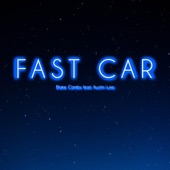 Fast Car (feat. Austin Luke) artwork