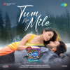 Tum Kya Mile (From "Rocky Aur Rani Kii Prem Kahaani") - Pritam, Arijit Singh, Shreya Ghoshal & Amitabh Bhattacharya