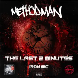 The Last 2 Minutes (feat. Iron Mic) by Method Man & Iron Mic song reviws