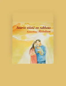 Hör dir Kamarikuoro Melodiam an, schau dir Musikvideos an, lies die Biografie, finde Tourdaten und mehr!