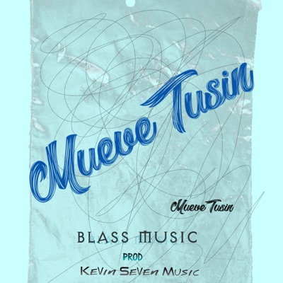 Mueve Tusin - Single
