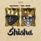 Shisha (feat. Mr. Nice) artwork