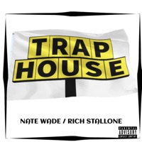 Trap House (feat. Rich Stallone) - Single - Nate Wade
