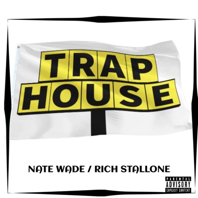 Trap House (feat. Rich Stallone) - Single