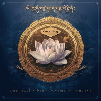 Om Ah Hung (Guru Rinpoche's Mantra) - Single