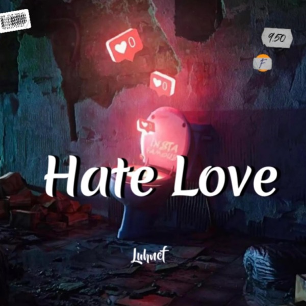 Hate Love