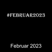 Februar 2023 artwork