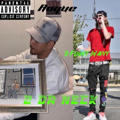 2 DA NECK REMIX (feat. Roque) - Single