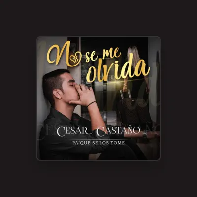 Listen to Cesar Castaño, watch music videos, read bio, see tour dates & more!