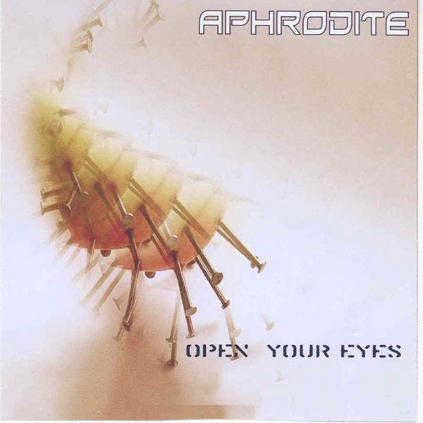 Open Your Eyes - EP - Aphrodite