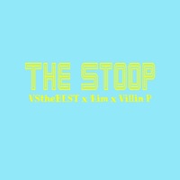 The Stoop (feat. Rim & Villin P) - Single - VStheBest215