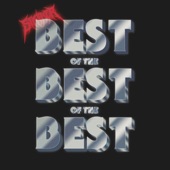 BEST of the BEST of the BEST artwork