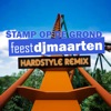 Stamp Op De Grond (Hardstyle Remix) - Single