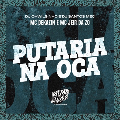 Putaria na Oca (feat. DJ Santos MEC) - Single