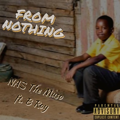 From Nothing (feat. B Roy) - Single