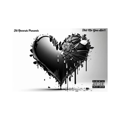 Tell Me You Ain't - Single