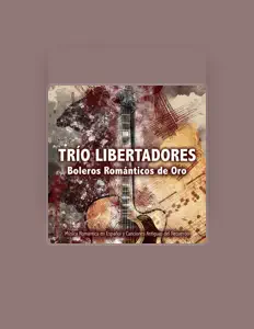 Listen to Trío Libertadores, watch music videos, read bio, see tour dates & more!