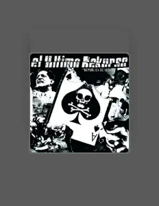 聆聽 El Ultimo Rekurso、觀看音樂影片、閱讀小傳、查看巡演日期等！