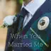 When You Married Me (feat. Brad Greer & Joey Contreras) song reviews