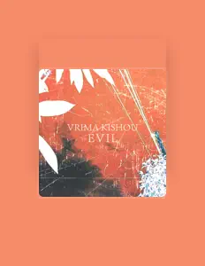 Dengarkan VRIMA KISHOU, tonton video musik, baca bio, lihat tanggal tur & lainnya!