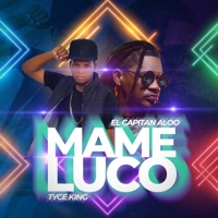 Mameluco (feat. Capitán Aloo) - Single - Tyce King
