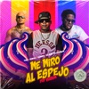 Me Miro al Espejo (Pop Version) [feat. Chamaco & Chimbala] - Single