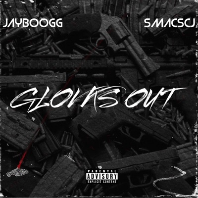 Glocks Out (feat. Smacscj) - Single