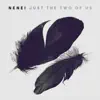 Just the Two of Us