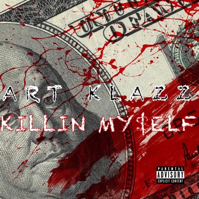 Killin Myself - Single
