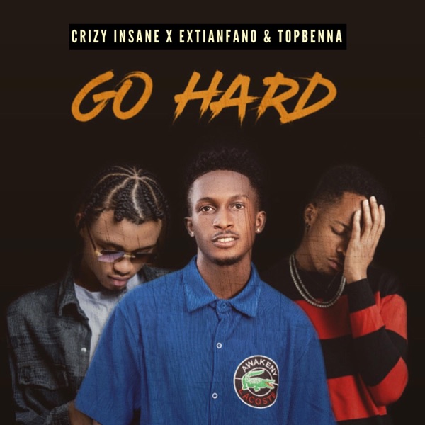 GO HARD (feat. EXTIANFANO & TOPBENNA)