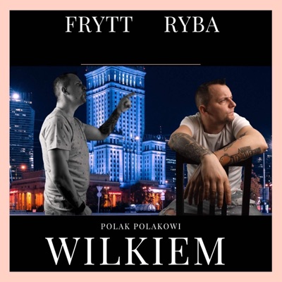 Polak Polakowi wilkiem - Single