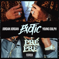 Exotic - Single - Jordan Jordan & Young Dolph