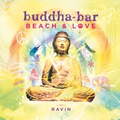 Buddha Bar Beach & Love by Ravin artwork