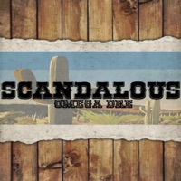 Scandalous - Single - Omega Dre