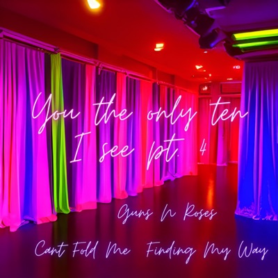 You the Only Ten I See, Pt. 4 - Single