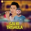 Gai Ki Trisula - Single