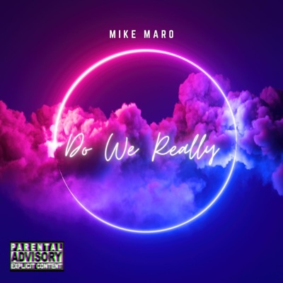 Do We Really - Single