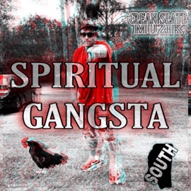Spiritual Gangsta Clean slate