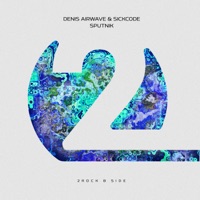 Sputnik - Single - Denis Airwave & SICKCODE
