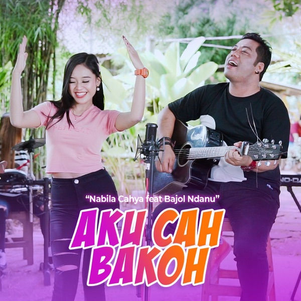 Aku Cah Bakoh (feat. Bajol Ndanu)