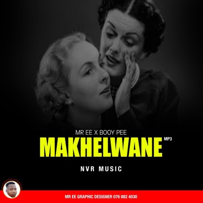 MAKHELWANE_Mr ee (feat. Booy pee) [Radio Edit] - Single