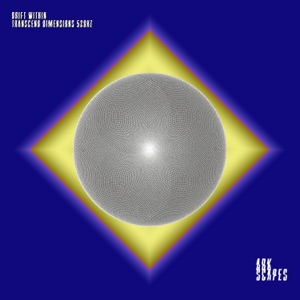 ARK004 / Drift Within (Transcend Dimensions 528Hz) - EP