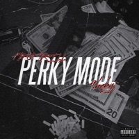 Perky Mode (feat. 9.babyj) - Single - PMO Trill