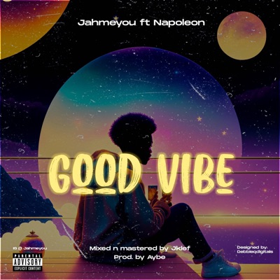 Good vibe (feat. Napoleon) - Single