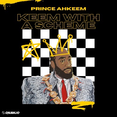 Keem With a Scheme (feat. Prince Ahkeem) - Single