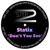 STATIX - Don't You See (Original Mix)