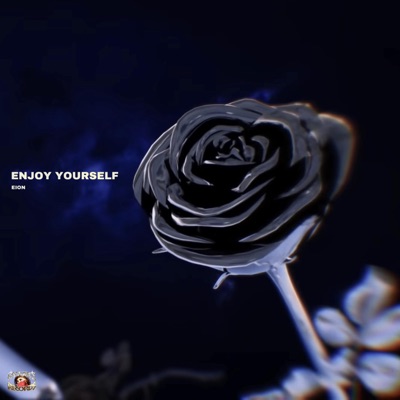 ENJOY YOURSELF (feat. EION) - Single
