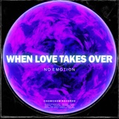 When Love Takes Over artwork
