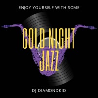 Cold Night Jazz - Single - DJ DiamondKid