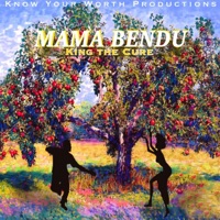 Mama Bendu - Single - King The Cure